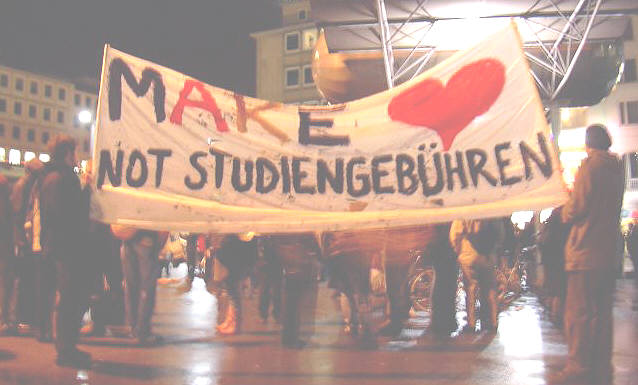 'Make love, not Studiengebühren!'