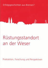 Rüstungsstandort an der Weser