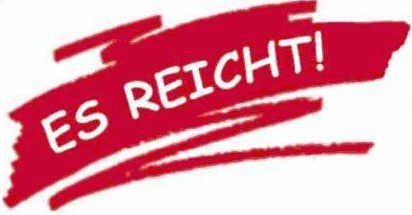 'Es reicht!'